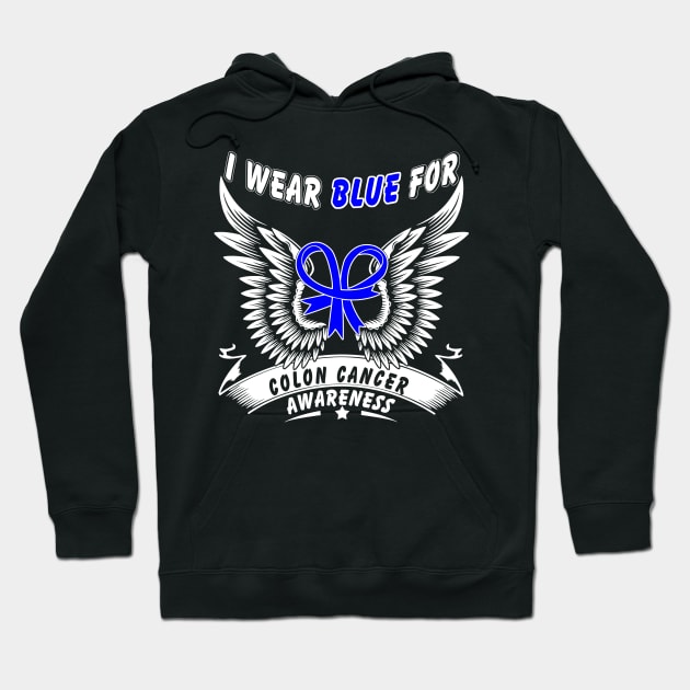 I Wear Blue For Colon Cancer Awareness - Colon Cancer Hoodie by fromherotozero